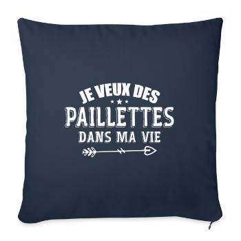 Je Veux Des Paillettes Dans Ma Vie - Housse de coussin décorative 45 x 45 cm - bleu marine - Devant