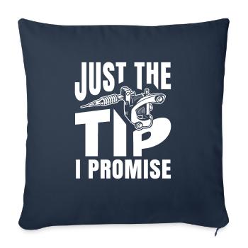 Only The Tip I Promise For Tattoo Fans - Sofa pillowcase 17,3'' x 17,3'' (45 x 45 cm) - navy - Front