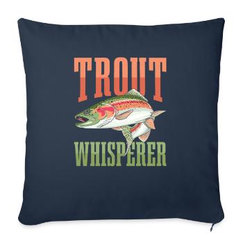Trout whisperer for all fishing fans - Sofa pillowcase 17,3'' x 17,3'' (45 x 45 cm) - navy - Front
