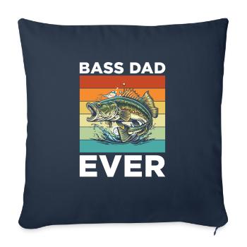 Bass Dad Ever For All Fishing Fans - Sofa pillowcase 17,3'' x 17,3'' (45 x 45 cm) - navy - Front