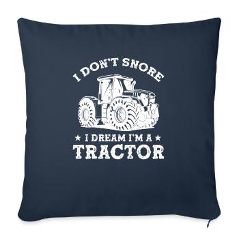 Je ne ronfle pas, je rêve d’un tracteur - Housse de coussin décorative 45 x 45 cm - bleu marine - Devant