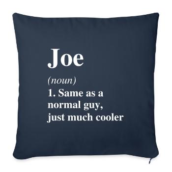 Joe Definition Cool Name Saying Gift - Sofa pillowcase 17,3'' x 17,3'' (45 x 45 cm) - navy - Front