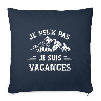 Je Peux Pas ! Je Suis Vacances - Housse de coussin décorative 45 x 45 cm - bleu marine - Devant