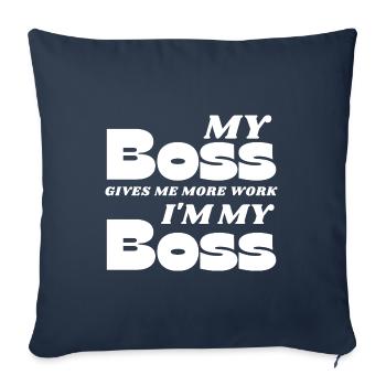 My boss gives me more work. I'm my boss - Sofa pillowcase 17,3'' x 17,3'' (45 x 45 cm) - navy - Front