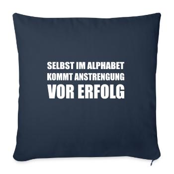 Anstrengung vor dem Erfolg - Sofakissenbezug 45 x 45 cm - Navy - Vorne