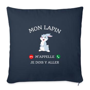 t shirt mon lapin m'appelle humour lapin drole - Housse de coussin décorative 45 x 45 cm - bleu marine - Devant