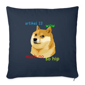 Article 13 Doge Meme #saveyourinternet Eu Shirt - Housse de coussin décorative 45 x 45 cm - bleu marine - Devant