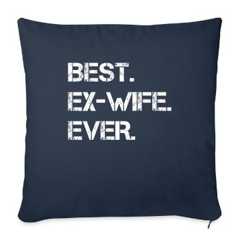 Beste Ex-Ehefrau Aller Zeiten - Scheidung Party - Sofakissenbezug 45 x 45 cm - Navy - Vorne