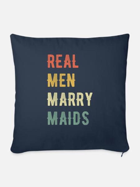 Echte Männer Heiraten Dienstmädchen - Sofakissenbezug 45 x 45 cm - Navy