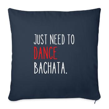 t-shirt humour bachata idée cadeau noël - Housse de coussin décorative 45 x 45 cm - bleu marine - Devant