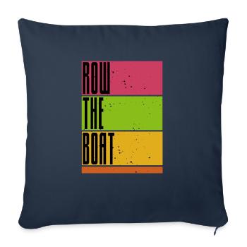 Row the Boat - Rowing - Rudern - Ruderer - Ruderin - Sofakissenbezug 45 x 45 cm - Navy - Vorne