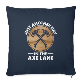 Just Another Day In The Axe Lane Hatchet Throwing - Sofa pillowcase 17,3'' x 17,3'' (45 x 45 cm) - navy - Front