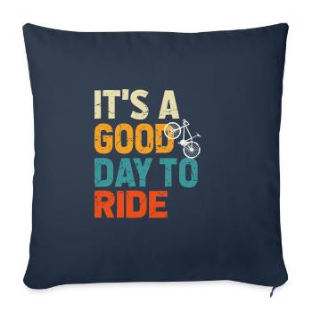 Cadeau de vélo, Amoureux du vélo, C’est une bonne journée pour rouler - Housse de coussin décorative 45 x 45 cm - bleu marine - Devant