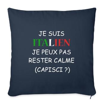je suis italien je pe pas rester calme capisci - Housse de coussin décorative 45 x 45 cm - bleu marine - Devant