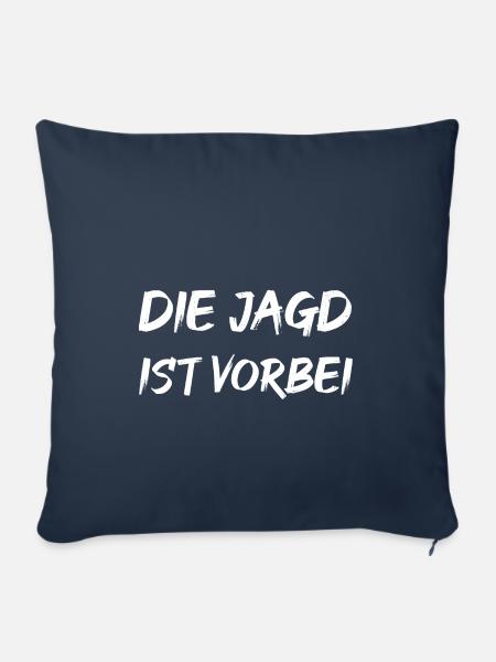 Die Jagd ist vorbei - Sofakissenbezug 45 x 45 cm - Navy
