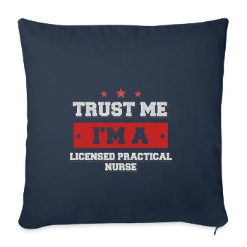 Trust me I’m a licensed practical nurse - Housse de coussin décorative 45 x 45 cm - bleu marine - Devant