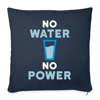 Pas d’eau pas d’électricité (boire du verre avec de l’eau) - Housse de coussin décorative 45 x 45 cm - bleu marine - Devant