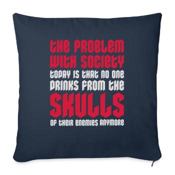 drinks from enemies skulls - Sofa pillowcase 17,3'' x 17,3'' (45 x 45 cm) - navy - Front
