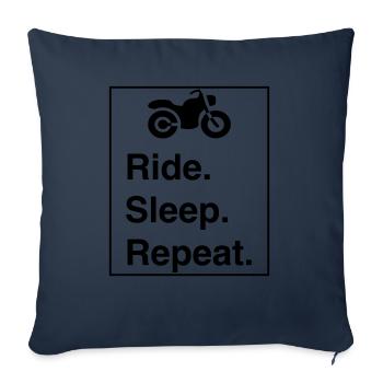 Cool "Ride Sleep Repeat" design for him and her - Sofa pillowcase 17,3'' x 17,3'' (45 x 45 cm) - navy - Front