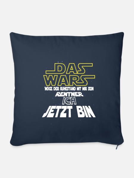 Das wars, Rentner ich jetzt bin ...! - Sofakissenbezug 45 x 45 cm - Navy