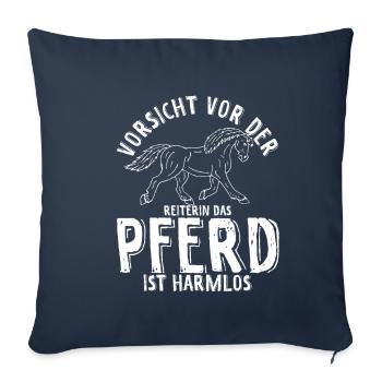 Vorsicht Vor Der Reiterin Das Pferd Ist harmlos - - Sofakissenbezug 45 x 45 cm - Navy - Vorne