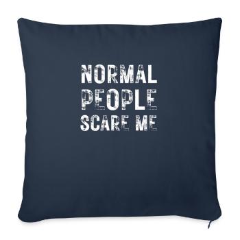 Funny sayings humor irony normal people scare - Sofa pillowcase 17,3'' x 17,3'' (45 x 45 cm) - navy - Front