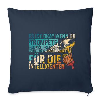 Trompete für Intelligente Spruch Geschenk Trompete - Sofakissenbezug 45 x 45 cm - Navy - Vorne