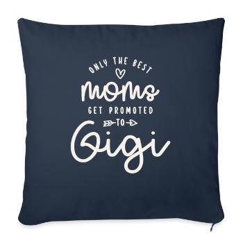Seules les meilleures mamans sont promues à Gigi drôle - Housse de coussin décorative 45 x 45 cm - bleu marine - Devant