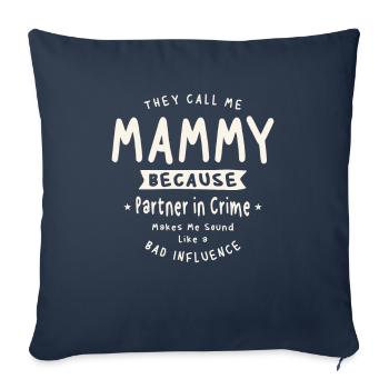 Ils m’appellent maman parce que je suis complice - Housse de coussin décorative 45 x 45 cm - bleu marine - Devant
