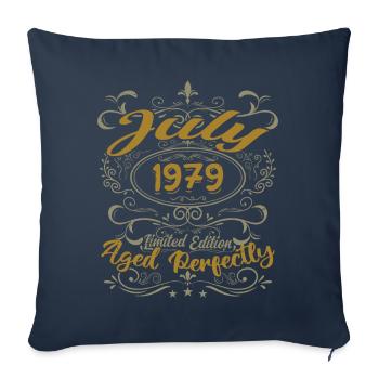 July 1979 Birthday July 1979 Gift 1979 - Sofa pillowcase 17,3'' x 17,3'' (45 x 45 cm) - navy - Front
