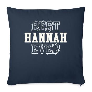 La meilleure Hannah jamais personnalisée Nom Hannah - Housse de coussin décorative 45 x 45 cm - bleu marine - Devant