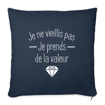Je ne vieillis pas je prends de la valeur - Housse de coussin décorative 45 x 45 cm - bleu marine - Devant