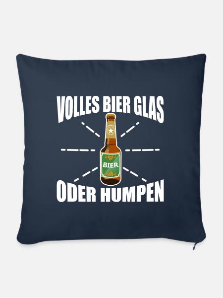 VOLLES BIER GLAS ODER HUMPEN - Sofakissenbezug 45 x 45 cm - Navy