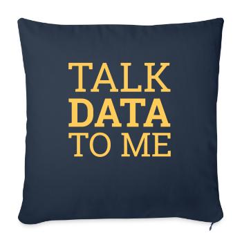 "Talk Data Data Science | Data Science" - Sofa pillowcase 17,3'' x 17,3'' (45 x 45 cm) - navy - Front