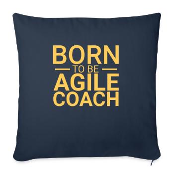 "Agile Coach Born | Agile" - Sofa pillowcase 17,3'' x 17,3'' (45 x 45 cm) - navy - Front
