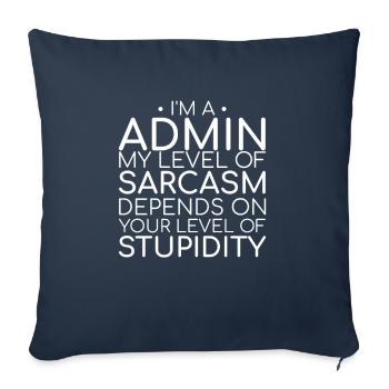 "Admin Sarcasm | Admin" - Sofa pillowcase 17,3'' x 17,3'' (45 x 45 cm) - navy - Front