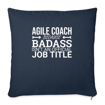 "Agile Coach Badass | Agile" - Sofa pillowcase 17,3'' x 17,3'' (45 x 45 cm) - navy - Front