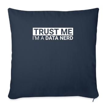 "Data Nerd Trust | Data Science" - Sofa pillowcase 17,3'' x 17,3'' (45 x 45 cm) - navy - Front