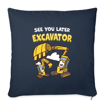 See You Later Excavator Construction Heavy - Sofa pillowcase 17,3'' x 17,3'' (45 x 45 cm) - navy - Front