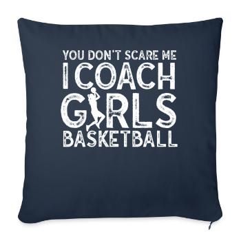 Tu ne me fais pas peur J’entraîne des sports de basket-ball pour filles - Housse de coussin décorative 45 x 45 cm - bleu marine - Devant
