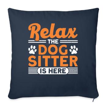 Relax the dog sitter is here - Sofa pillowcase 17,3'' x 17,3'' (45 x 45 cm) - navy - Front