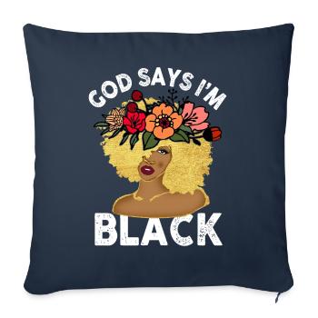 Une fille afro-américaine Dieu dit que je suis black pride - Housse de coussin décorative 45 x 45 cm - bleu marine - Devant