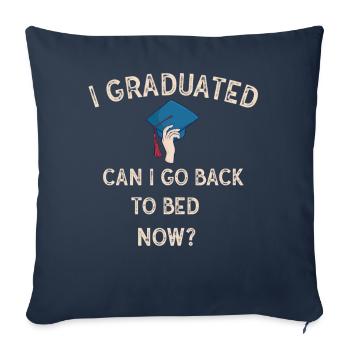 J’ai obtenu mon diplôme Puis-je retourner au lit maintenant enfin - Housse de coussin décorative 45 x 45 cm - bleu marine - Devant