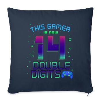 This Gamer Is Now 14 Double Digit 14. - Sofa pillowcase 17,3'' x 17,3'' (45 x 45 cm) - navy - Front