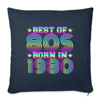 Best Of The 80s Born In 1980 Vintage - Sofa pillowcase 17,3'' x 17,3'' (45 x 45 cm) - navy - Front