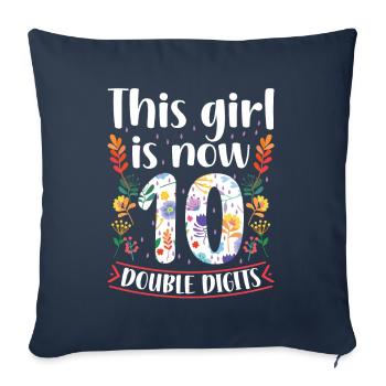 This Girl Is Now Two Digits 10 Years Old - Sofa pillowcase 17,3'' x 17,3'' (45 x 45 cm) - navy - Front