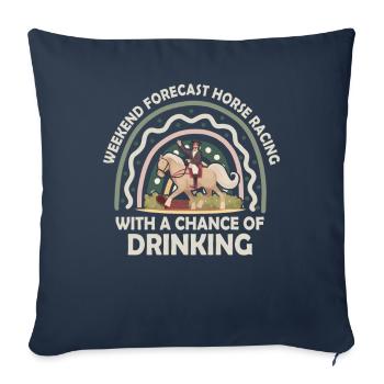 Prévisions du week-end Courses de chevaux Chance de boire - Housse de coussin décorative 45 x 45 cm - bleu marine - Devant