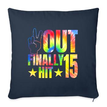 Finally hit 15 year old celebrant 15. - Sofa pillowcase 17,3'' x 17,3'' (45 x 45 cm) - navy - Front
