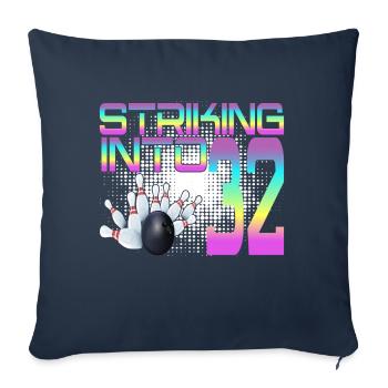 Hitting In 32 Bowling Bowlers 32nd Birthday Party - Sofa pillowcase 17,3'' x 17,3'' (45 x 45 cm) - navy - Front