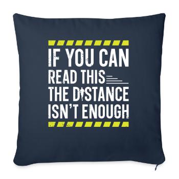 If you can read this, Is The Distance - Sofa pillowcase 17,3'' x 17,3'' (45 x 45 cm) - navy - Front